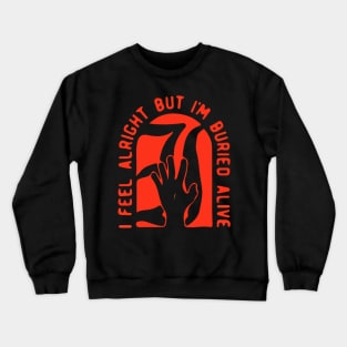 Every Time I Die Crewneck Sweatshirt